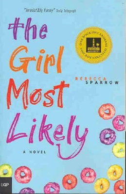 The The Girl Most Likely by Rebecca Sparrow