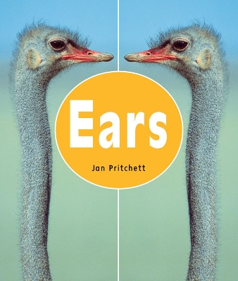 Rigby Literacy Early Level 2: Ears (Reading Level 6/F&P Level D) book