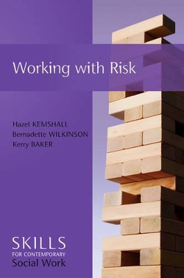 Working with Risk - Skills for Contemporary Socialwork book