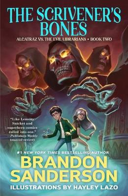 The Scrivener's Bones: Alcatraz vs. the Evil Librarians book