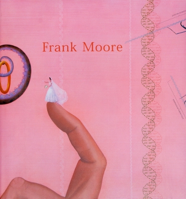 Frank Moore: Between Life & Death book