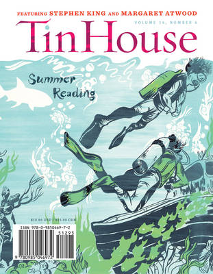 Tin House Magazine: Summer Reading 2013: Vol. 14, No. 4 book