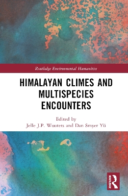 Himalayan Climes and Multispecies Encounters book