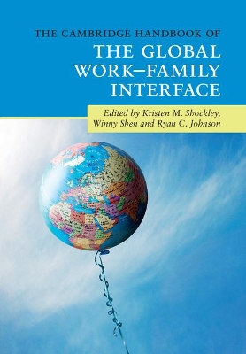 Cambridge Handbook of the Global Work-Family Interface book