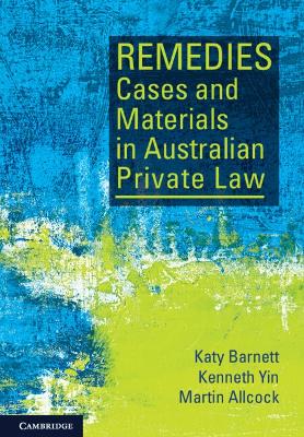 Remedies Cases and Materials in Australian Private Law book