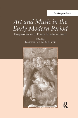 Art and Music in the Early Modern Period by Katherine A. McIver