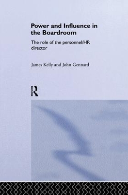 Power and Influence in the Boardroom by John Gennard