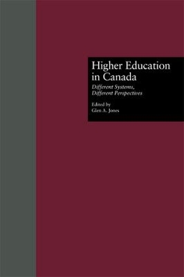 Higher Education in Canada by Glen A. Jones