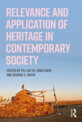 Relevance and Application of Heritage in Contemporary Society book