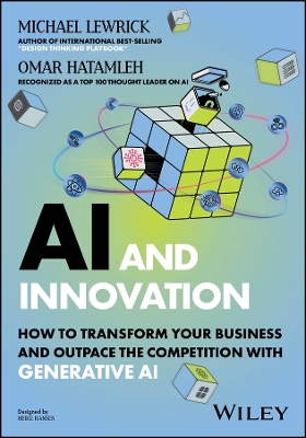 AI and Innovation: How to Transform Your Business and Outpace the Competition with Generative AI book