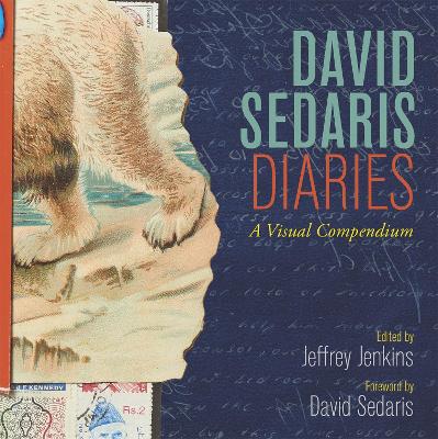 David Sedaris Diaries: A Visual Compendium book