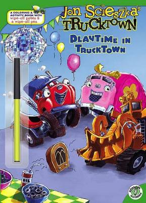 Playtime in Trucktown: Jon Scieszka's Trucktown book
