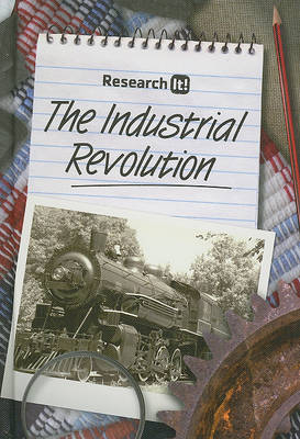 The Industrial Revolution by Neil Morris
