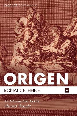 Origen by Director Ronald E Heine