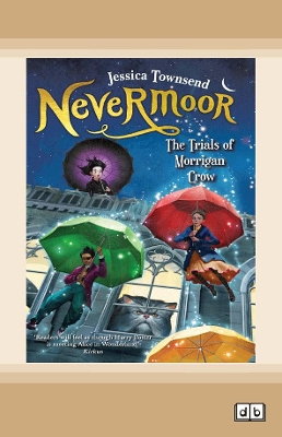 nevermoor the trials of morrigan crow by jessica townsend