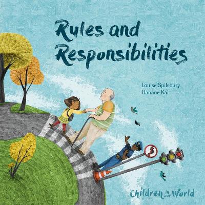 Children in Our World: Rules and Responsibilities book