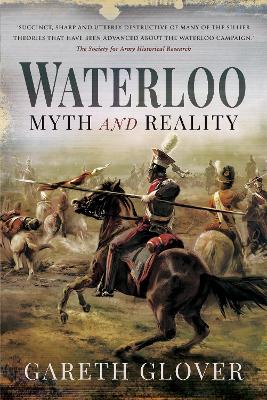 Waterloo: Myth and Reality book