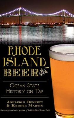 Rhode Island Beer by Ashleigh Bennett