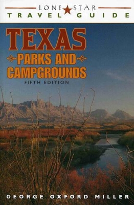 Lone Star Travel Guide to Texas Parks and Campgrounds book