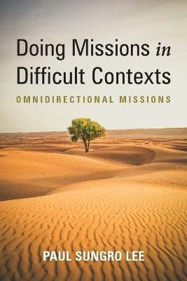 Doing Missions in Difficult Contexts book