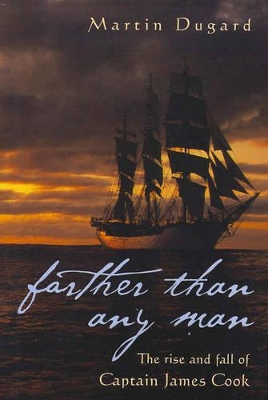 Farther Than Any Man by Martin Dugard