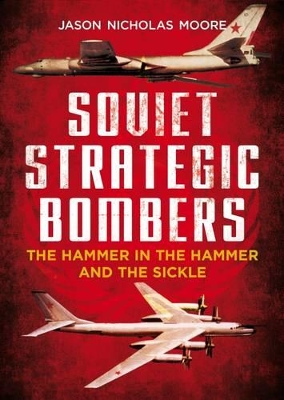 Soviet Strategic Bombers book