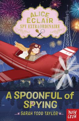 Alice Éclair, Spy Extraordinaire! A Spoonful of Spying book