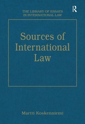 Sources of International Law by Martti Koskenniemi
