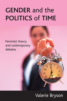 Gender and the politics of time: Feminist theory and contemporary debates book