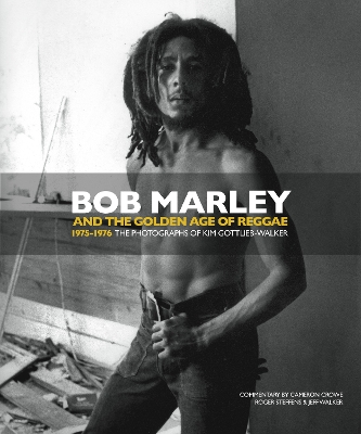 Bob Marley and the Golden Age of Reggae book