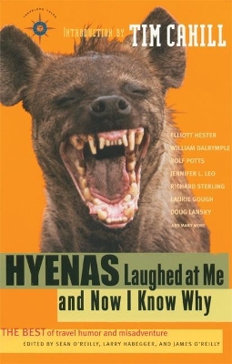 Hyenas Laughed at Me and Now I Know Why book