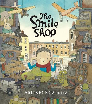 The Smile Shop by Satoshi Kitamura