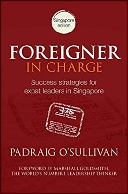 Foreigner in Charge (Singapore) by Padraig O'Sullivan