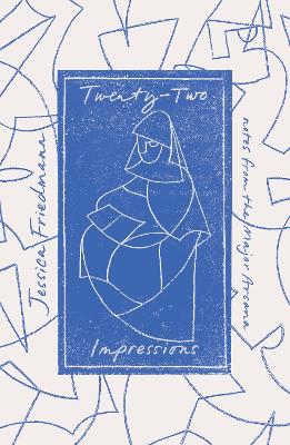 Twenty-Two Impressions: notes from the Major Arcana book
