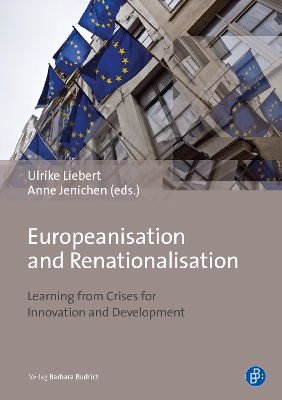 Europeanisation and Renationalisation: Learning from Crises for Innovation and Development book