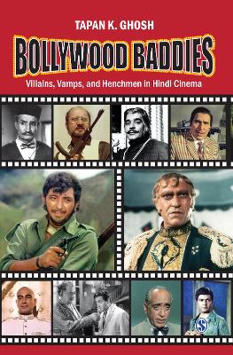 Bollywood Baddies by Tapan K Ghosh