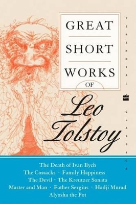 Great Short Works of Leo Tolstoy book