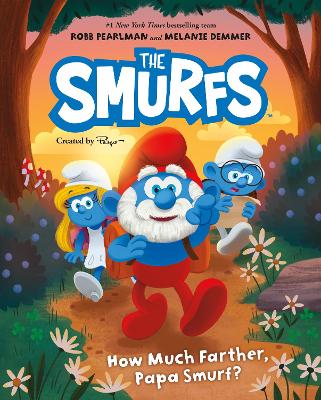 Smurfs: How Much Farther, Papa Smurf? book