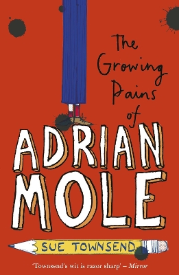 The Growing Pains of Adrian Mole by Sue Townsend