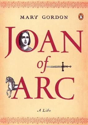 Joan of Arc: A Life book