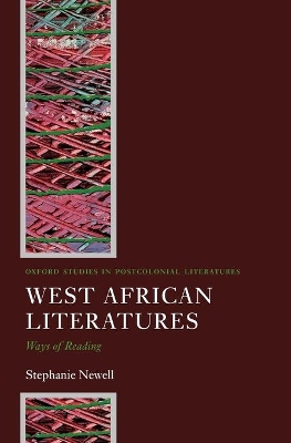 West African Literatures by Stephanie Newell