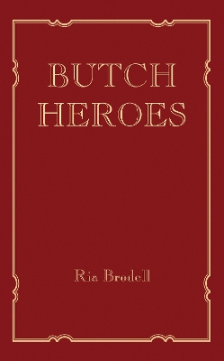 Butch Heroes book
