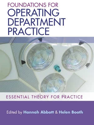 Foundations for Operating Department Practice: Essential Theory for Practice by Hannah Abbott