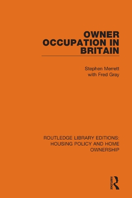 Owner-Occupation in Britain by Stephen Merrett