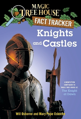Magic Tree House Fact Tracker #2 Knights And Castles by Will Osborne