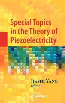 Special Topics in the Theory of Piezoelectricity book