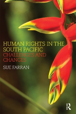 Human Rights in the South Pacific by Sue Farran