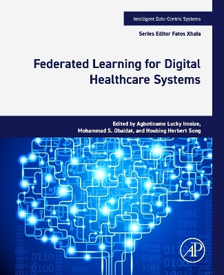 Federated Learning for Digital Healthcare Systems book