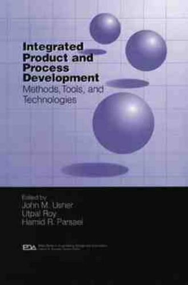 Integrated Product and Process Development book
