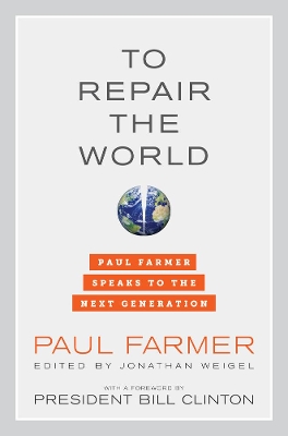 To Repair the World by Paul Farmer